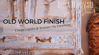 Old World Texture On Furniture | Paint Layers On Furniture