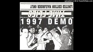 TIME FLIES - 1997 DEMO (FULL TAPE)