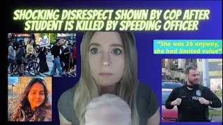 Cop Shows Shocking Disrespect After Student is KiIIed By Speeding Officer | Jaahnavi Kandula | ASMR