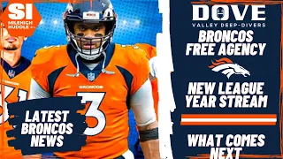 Broncos Free Agency: New League Year Opens, Now What? | Dove Valley Deep-Divers