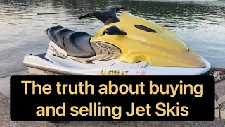 The Honest Truth about buying and selling Jet Skis