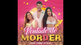 Simone & Simaria "Vontade De Morder" FEAT. Zé Felipe (MÚSICA NOVA)