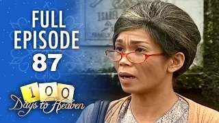 Full Episode 87 | 100 Days To Heaven