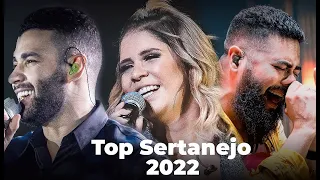 TOP SERTANEJO 2022 - As Melhroes do Sertanejo Universitário (Mais Tocadas) - Top 30 Sertanejo 2022
