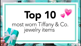 Top 10 most worn Tiffany & Co. jewelry items