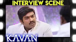 Kavan - Thilak's Interview Scene | Vijay Sethupathi | T. Rajendar | Madonna Sebastian