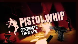 Pistol Whip VR - Meta Quest 2 - Contracts Update ( THIS VR GAME KEEPS GETTING BETTER )