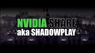 How to Record Games With NVIDIA Share Shadowplay