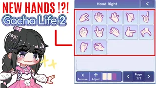 New Hands in Gacha life 2!?