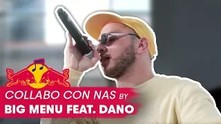 Big Menu - Collabo Con Nas feat. Dano | LIVE | Red Bull Music