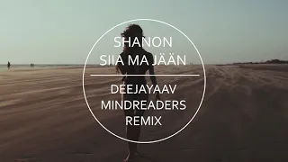 SHANON -  Siia ma jään (DeeJayAAV & Mindreaders remix)