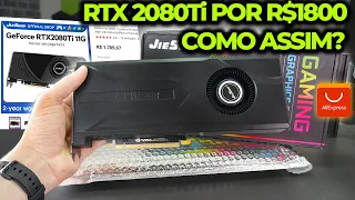 RTX 2080Ti POR R$1800 DO ALIEXPRESS, POSSO CONFIAR? JOGOS, TEMPERATURA E MAIS (2080TI JIESHUO)