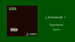 VZS- Jamaica pt.1-lyrics