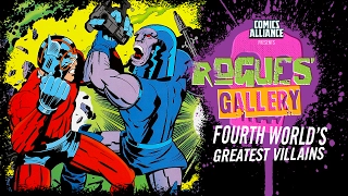 10 Greatest Fourth World Villains - Rogues' Gallery