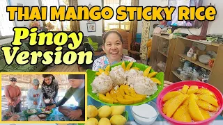 VLOG 420: THAI MANGO STICKY RICE PINOY VERSION