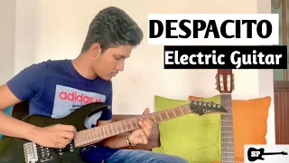 Despacito - Luis Fonsi, Daddy Yankee ft. Justin Bieber - Electric Guitar Cover