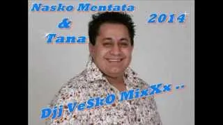 Nasko Mentata i Tana - Iskam Te 2014