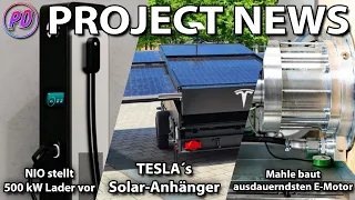 PROJECT NEWS - 500 kW Ladesäule, Tesla Solar-Anhänger, BYD kommt in die Niederlande, u.v.m....