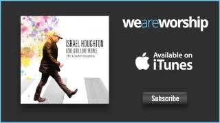 Israel Houghton - Our God