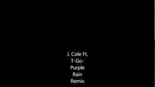 J. Cole Ft. T-Go - Purple Rain Remix