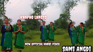 khapho langso new official karbi video /////////Sami Angdi.  //////.      yt.  channel ...