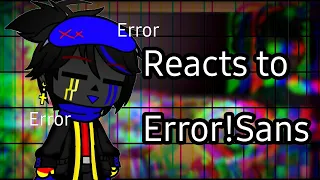 Sans au reacts to Error!Sans | RUS/ENG | Bad english | Gacha Club