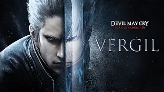 Devil May Cry: Peak Of Combat | VERGIL Character Reveal trailer