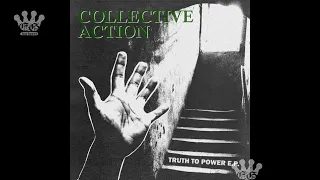 [EGxHC] Collective Action - Truth To Power - 2024 (Full EP)