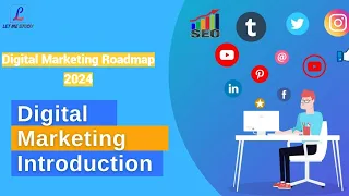 Digital Marketing Roadmap 2024 | How to Become a Digital Marketer in 2024? | Roadmap | Let Me Study