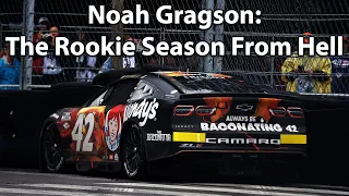 Noah Gragson: The Rookie Season From Hell