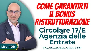 Come garantirti il Bonus Ristrutturazione: Circolare 17/E Agenzia delle Entrate - N. 406