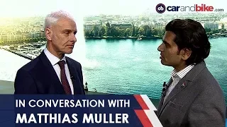 In Conversation With Matthias Muller, CEO, Volkswagen Group | NDTV carandbike