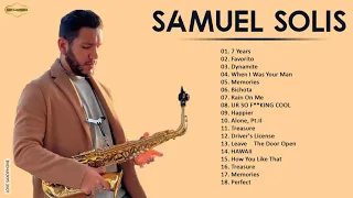 SAMUEL SOLIS Greatest Hits - Best Song of SAMUEL SOLIS 2021 - Most Saxophone Music 2021