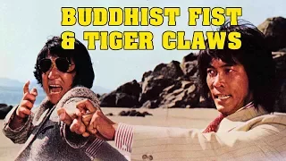 Wu Tang Collection - Buddhist Fist and Tiger Claws