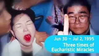 Jun 30 ~ Jul 2, 1995: Three times of Eucharistic Miracle in Naju, Korea