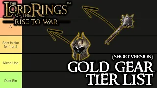 Lotr: Rise to War - Gold Gear Tier List (Short Version)