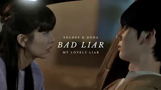 Sol Hee & Do Ha | My Lovely Liar FMV | Bad Liar