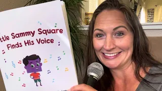 Little Sammy Square Finds His Voice