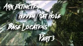 Ark Extinction Hidden / Rat Hole Base locations Part 3