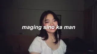 maging sino ka man – rey valera (cover)