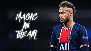 Neymar Jr ► Magic In The Air | Skills & Goals 2020