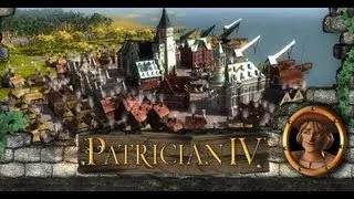 Patrician IV -  Special Edition - Gameplay (HD)