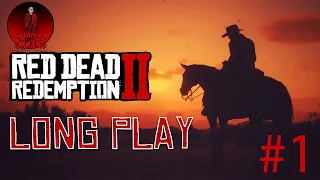 Red Dead Redemption 2 Long Play #1