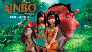 AINBO - PRINCESSE D'AMAZONIE - Bande annonce VF