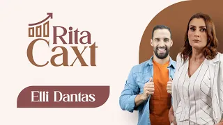 Rita Caxt com Eli Danttas #ep 01