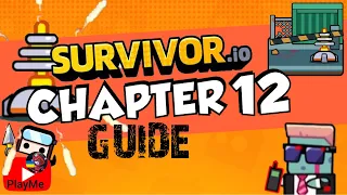 How to Beat CHAPTER 12 in Survivor.io - Guide