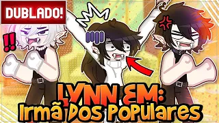 [ DUBLADO ] IRMÃ DOS POPULARES VAMPIROS | MINI FILME GACHA CLUB