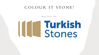 Colour It Stone! Turkish Stones Webinar