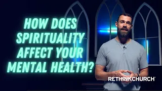 How does spirituality affect your mental health?