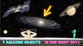 THE 7 most AMAZING objects YOU can see with the NAKED EYE! 🤩🔭